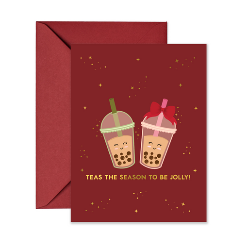 Teas The Season To Be Jolly! - Greeting Card