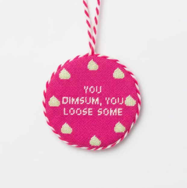 You Dimsum You Loose Some Needlepoint Ornament