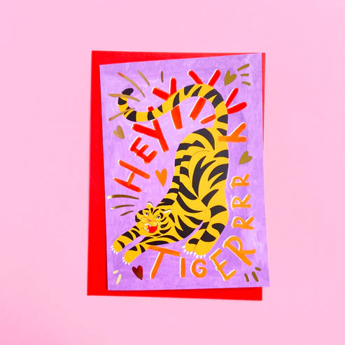 " Heyyyyy Tiger " Greeting Card