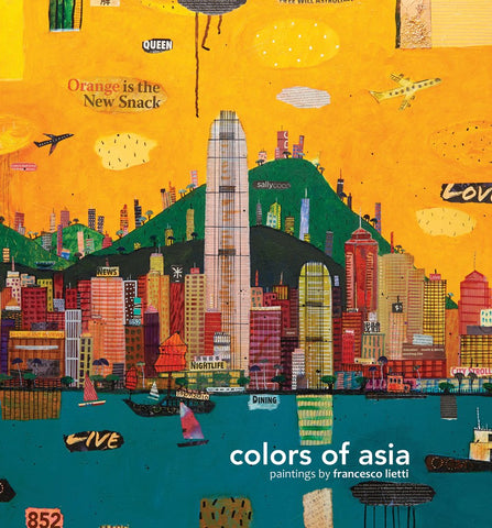 Colors of Asia Book: Painting by Francesco Lietti