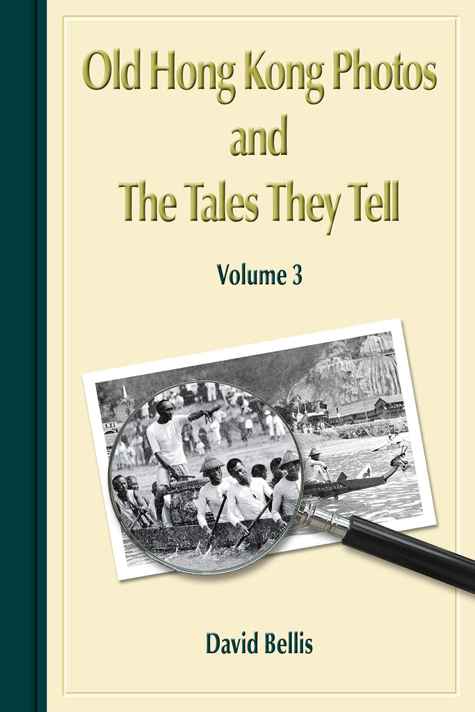 Old Hong Kong Photos and the Tales They Tell (Volume 1, 2, 3, 4)