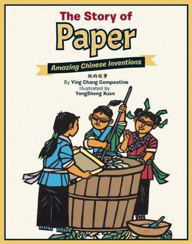 The Story of Paper: Amazing Chinese Inventions
