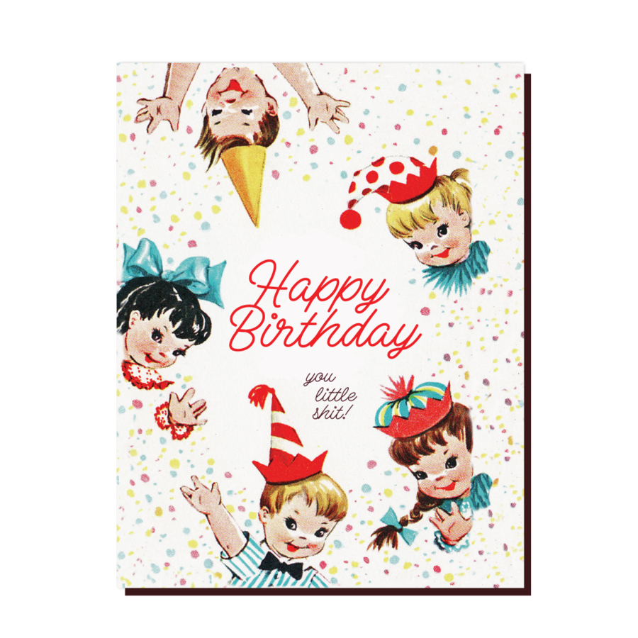 " Birthday Little Sh*t " Card