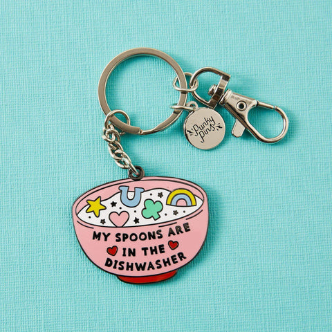 " My Spoons Are In The Dishwasher " Enamel Keyring