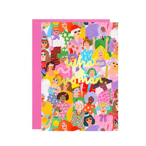 " What A Woman! " Greeting Card