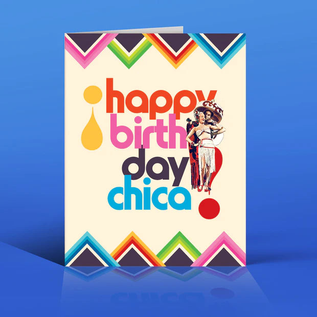 " Chica " Birthday Card