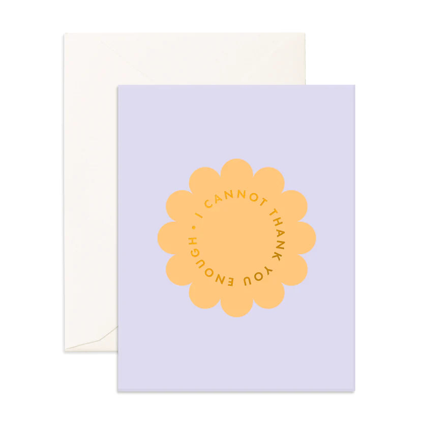 " Thank You Enough Petal " Greeting Card