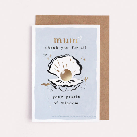 PEARLS OF WISDOM MUM CARD