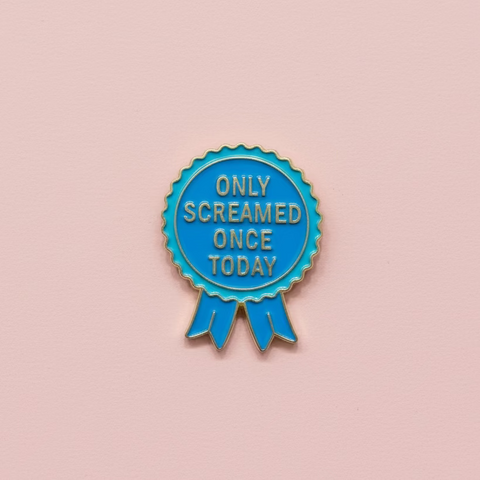 " Screamed Once " T&B Enamel Pins