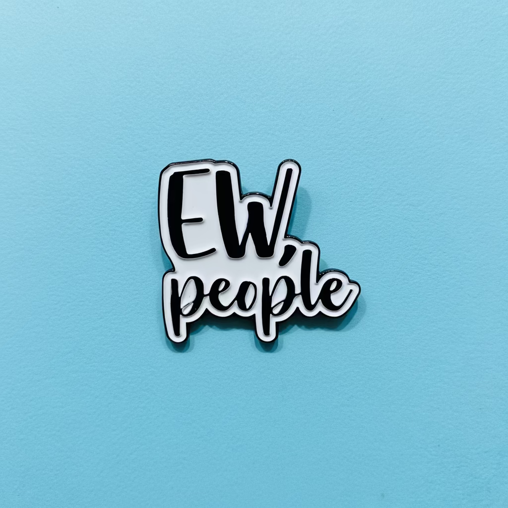 " EW, people " T&B Enamel Pins