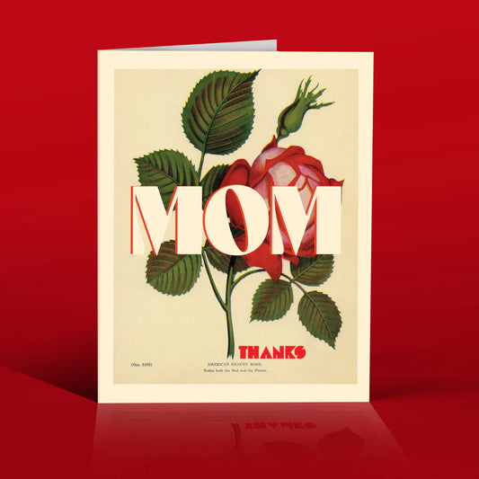 " Mom Rose " Thanks Mother's Day Card
