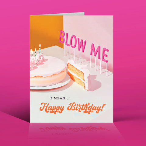 " Blow Me Cake " Birthday Card