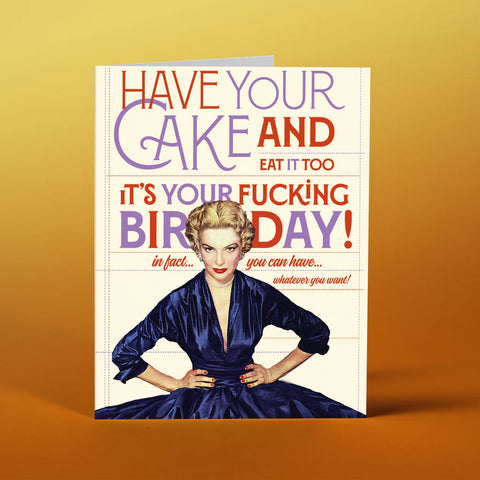 " Have Your Cake! " Card