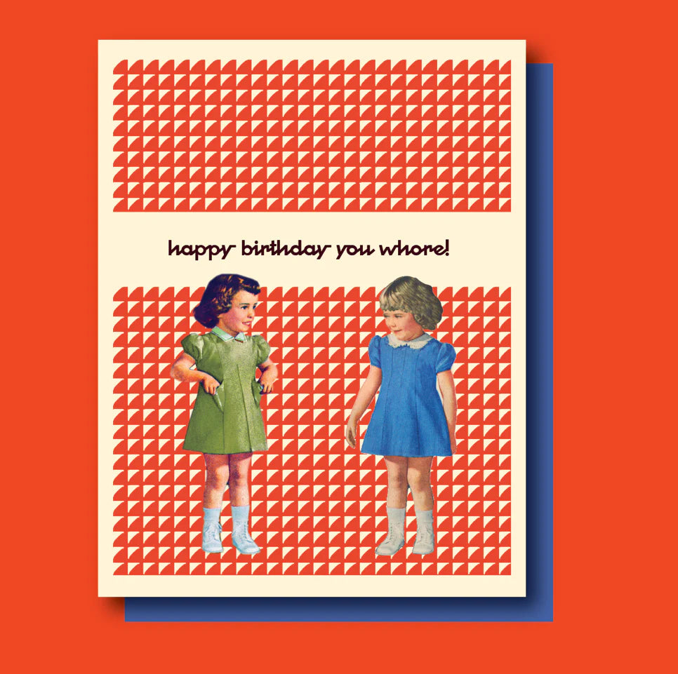" Little Whores " Birthday Card