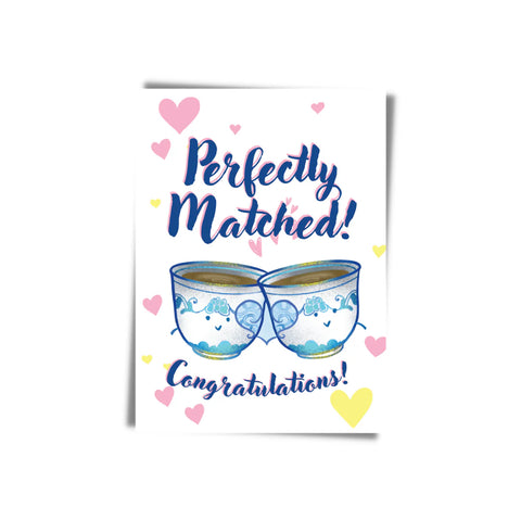 " Perfectly Matched - Congratulations " Greeting Card