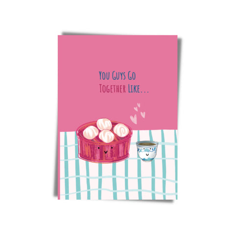 " You Guys Go Together Like... " Greeting Card