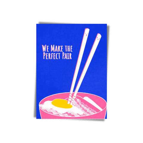 " We Make The Perfect Pair " Greeting Card