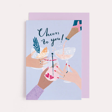 CHEERS TO YOU CARD