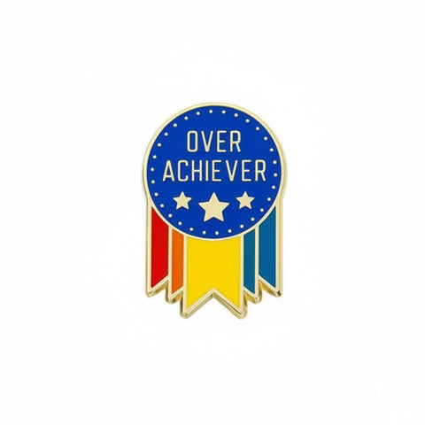 " Over Achiever " Enamel Pins