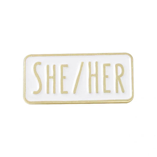 " She / Her " Enamel Pins