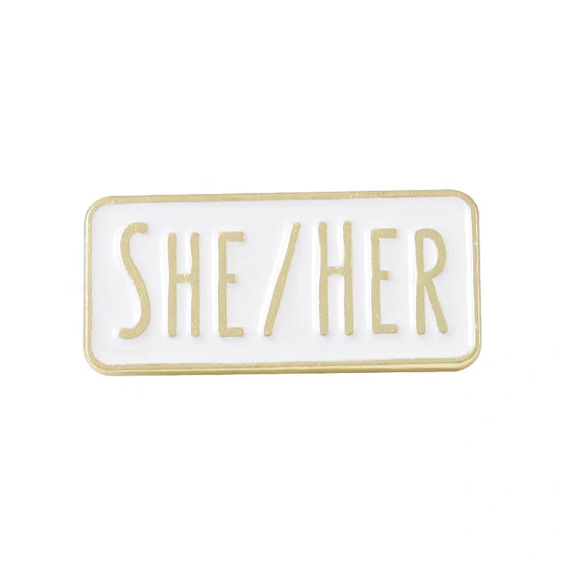 " She / Her " Enamel Pins