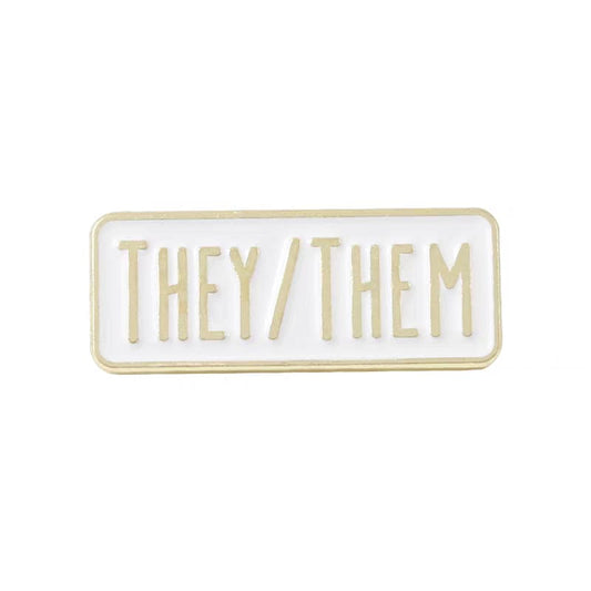 " They / Them " Enamel Pins