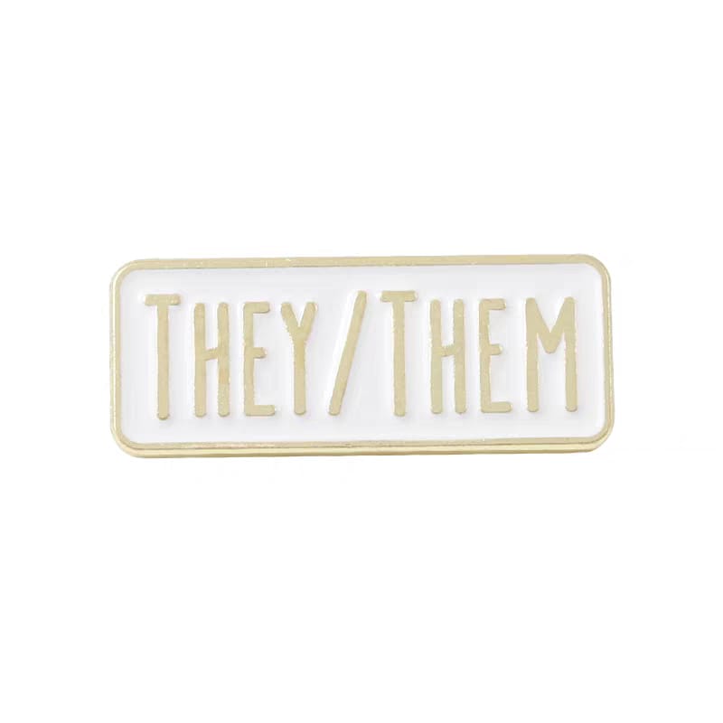 " They / Them " Enamel Pins