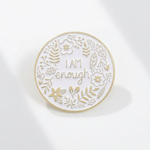 " I am enough " Enamel Pins