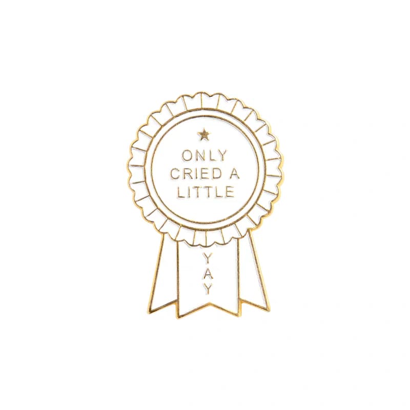 " Only cried a little yay " Enamel Pins