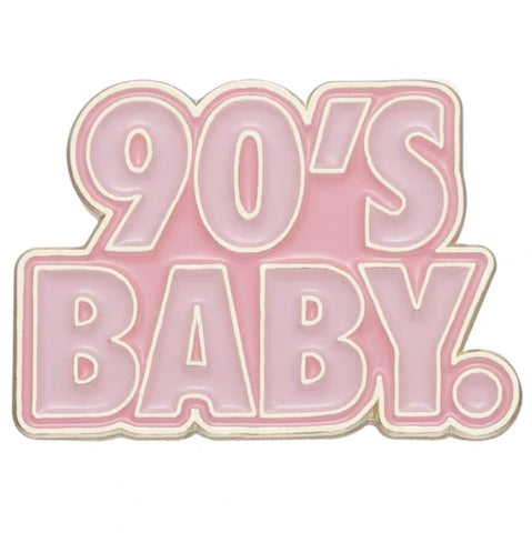 " 90's Baby " Enamel Pins