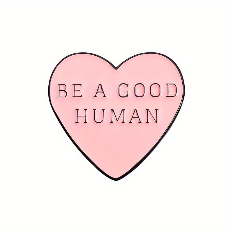 Product image of Be A Good Human Enamel Pins