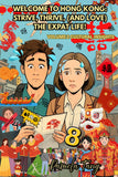 Welcome to Hong Kong: Survive, Thrive and Love the Expat Life Series