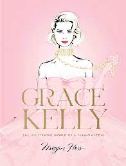 Product image of Grace Kelly: The Illustrated World Of A Fashion Icon