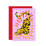 " Heyyyyy Tiger " Greeting Card