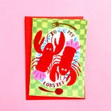 " To My Lobster " Greeting Card