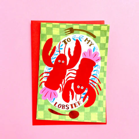 " To My Lobster " Greeting Card