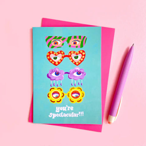 " You're Spectacular " Greeting Card