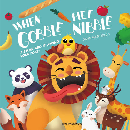 Product image of When Gobble Met Nibble: A Story About Loving Your Food