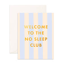 " No Sleep Club Powder Stripe " Greeting Card