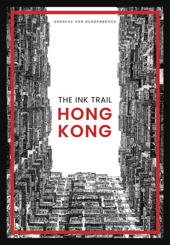The Ink Trail: Hong Kong