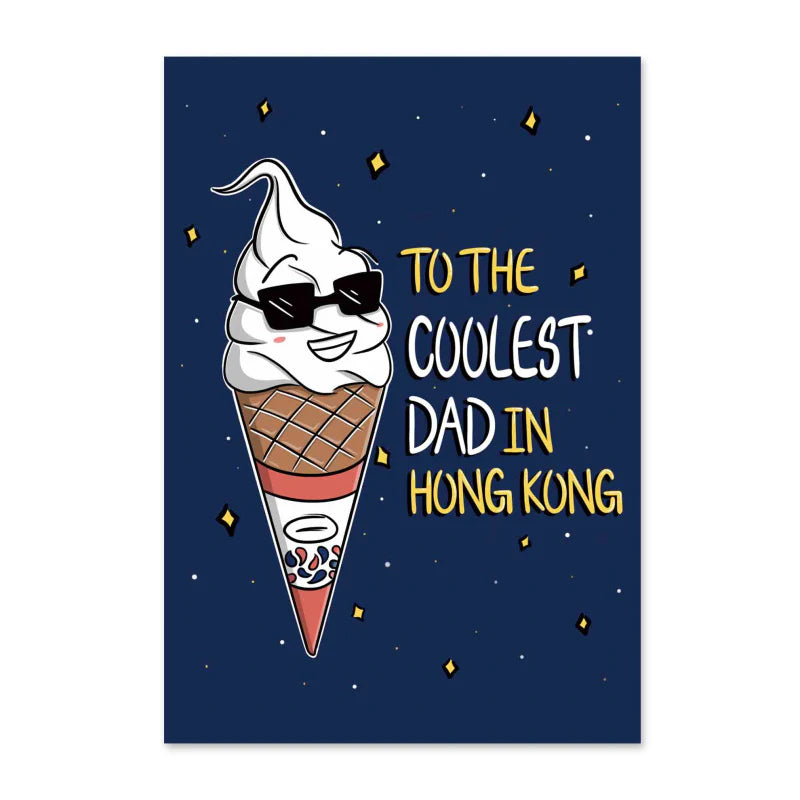 " To The Coolest Dad in HK " Card