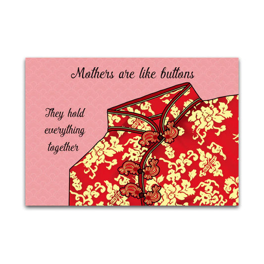Mothers Are Like Buttons Card
