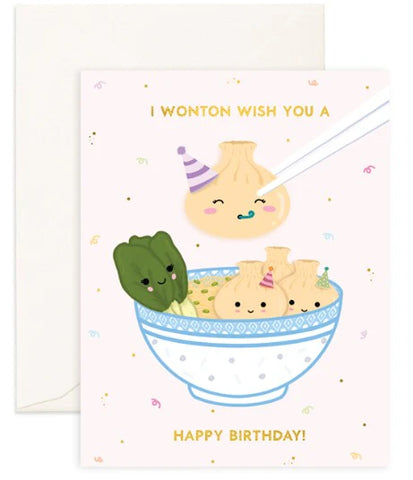 Wonton Wish You A Happy Birthday - Greeting Card