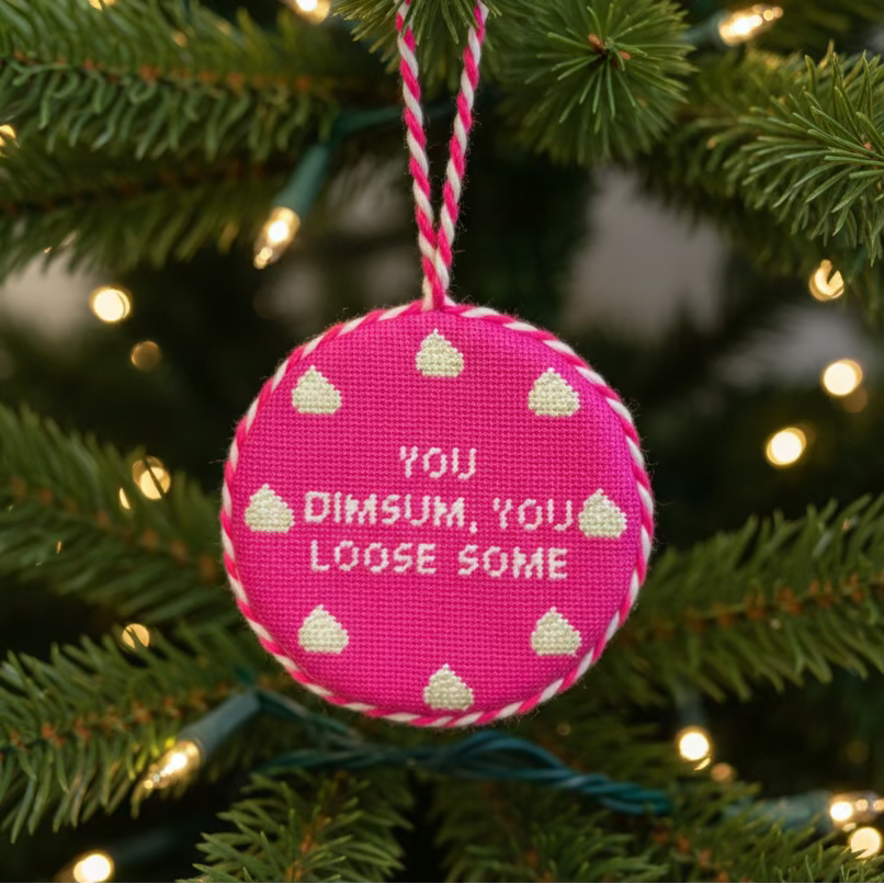 You Dimsum You Loose Some Needlepoint Ornament