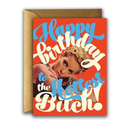 " Birthday Bitch " Card