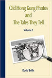 Old Hong Kong Photos and the Tales They Tell (Volume 1, 2, 3, 4)