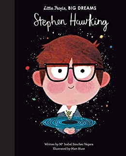 Little People, Big Dreams: Stephen Hawking