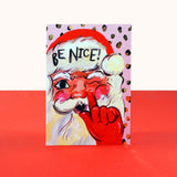 " Be Nice Christmas " Card