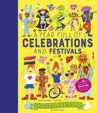 A Year Full of Celebrations and Festivals : Over 90 fun and fabulous festivals from around the world!