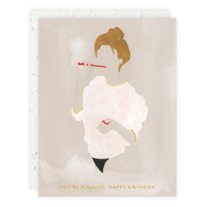 " You're Flawless " Greeting Card